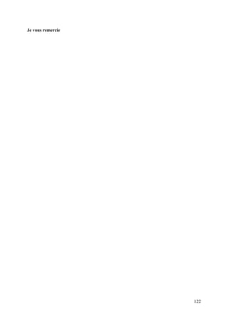 Je vous remercie




                   122
 
