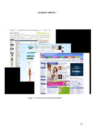 - SCREEN SHOTS –




Image 1 : Les forums de santé (grand public)




                                               123
 