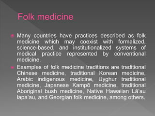Introduction to Traditional Medicine | PPTX