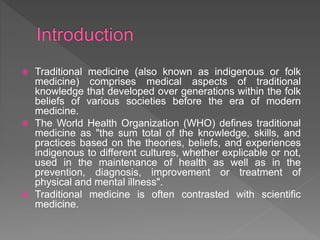 Introduction to Traditional Medicine