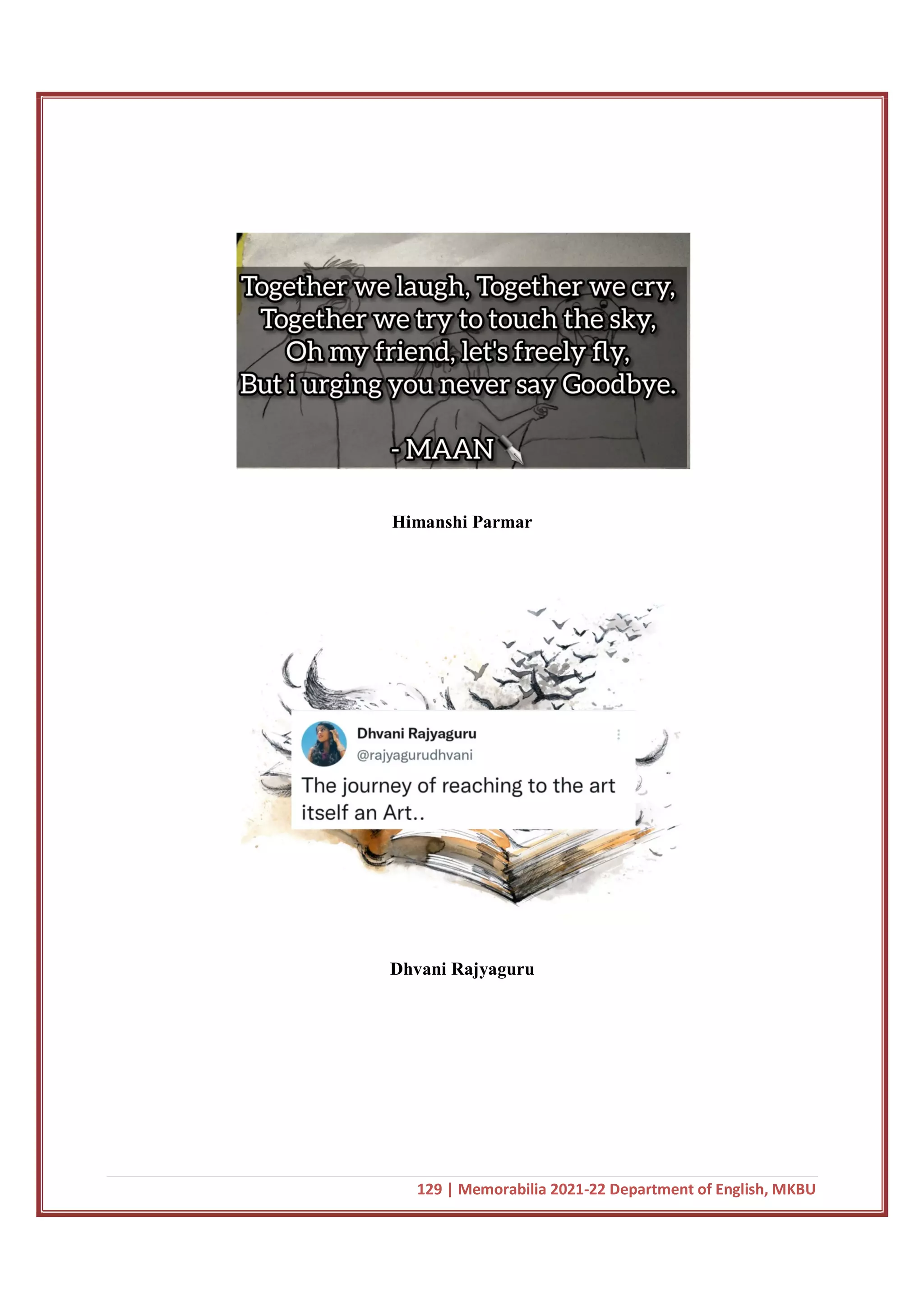 129 | Memorabilia 2021-22 Department of English, MKBU
Himanshi Parmar
Dhvani Rajyaguru
 