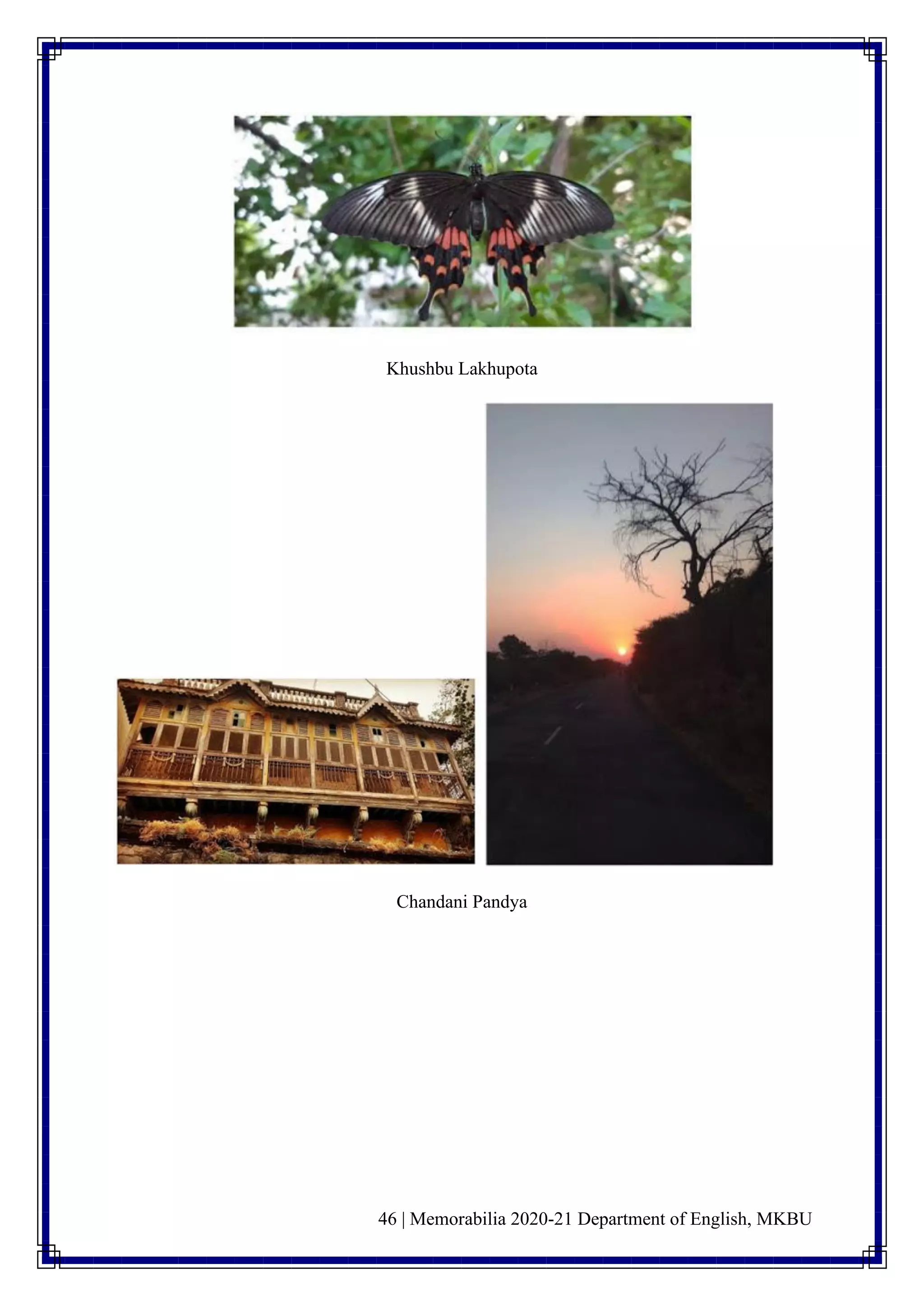 46 | Memorabilia 2020-21 Department of English, MKBU
Khushbu Lakhupota
Chandani Pandya
 