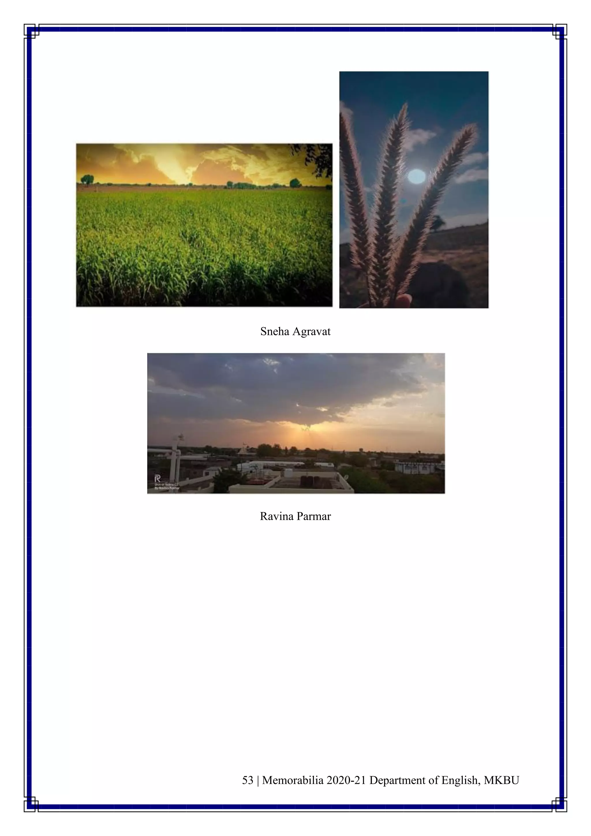 53 | Memorabilia 2020-21 Department of English, MKBU
Sneha Agravat
Ravina Parmar
 