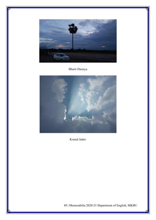 49 | Memorabilia 2020-21 Department of English, MKBU
Bharti Daraiya
Komal Jadav
 