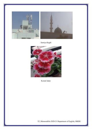 52 | Memorabilia 2020-21 Department of English, MKBU
Samiya Kagdi
Komal Jadav
 