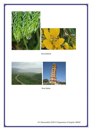 54 | Memorabilia 2020-21 Department of English, MKBU
Sima Rathod
Hina Malek
 