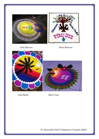59 | Memorabilia 2020-21 Department of English, MKBU
Nirali Makvana Dharti Makwana
Asha Dhedhi Dhara Virani
 
