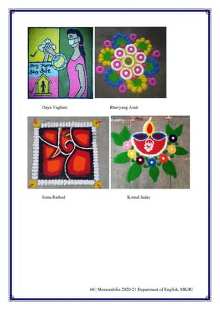 60 | Memorabilia 2020-21 Department of English, MKBU
Daya Vaghani Bhavyang Asari
Sima Rathod Komal Jadav
 