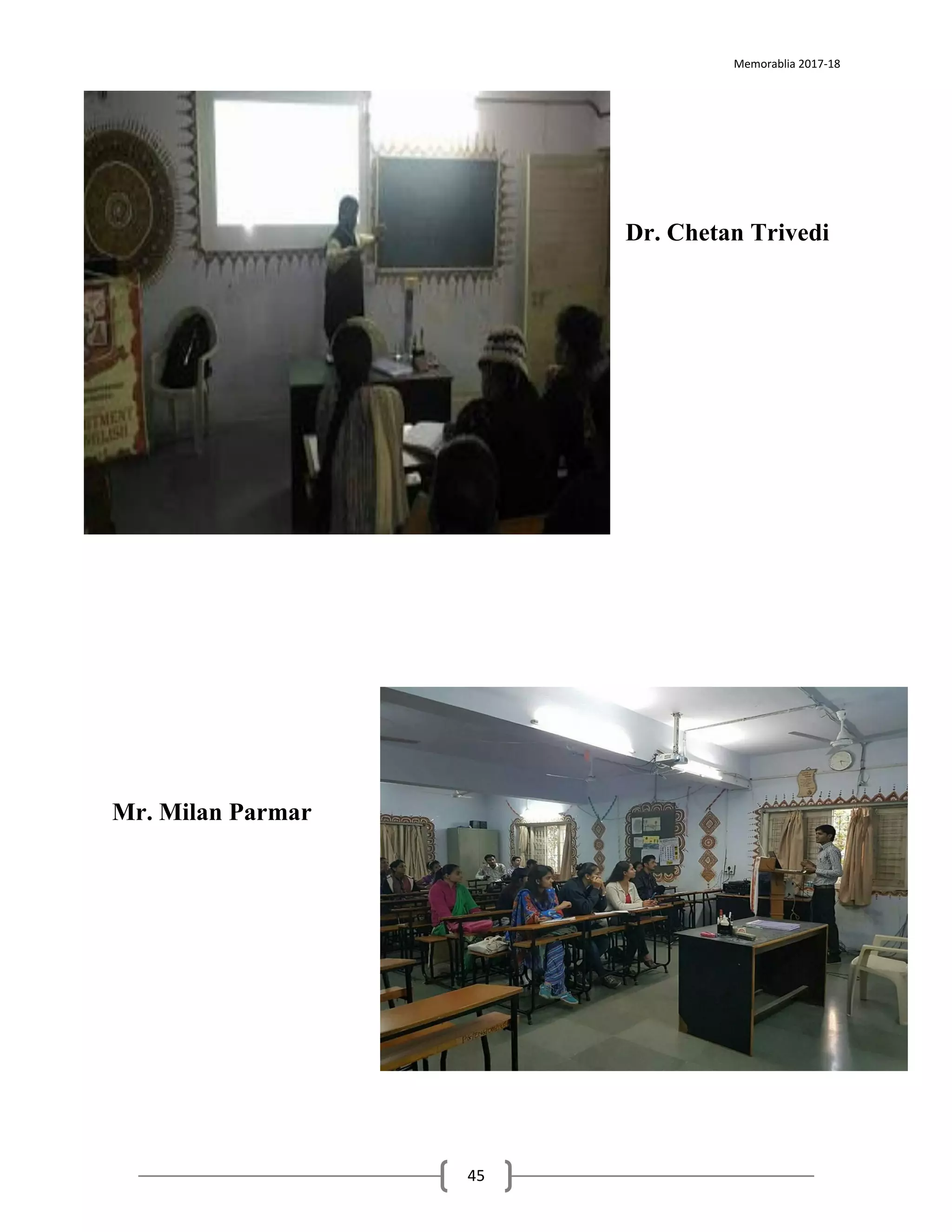 Memorablia 2017-18
45
Dr. Chetan Trivedi
Mr. Milan Parmar
 