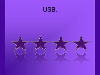 USB.
 