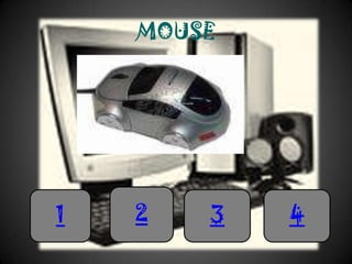 MOUSE




1   2   3   4
 