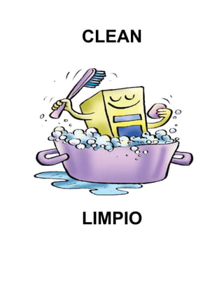 CLEAN
LIMPIO
 