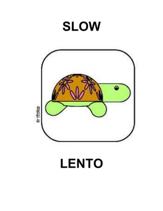 SLOW
LENTO
 