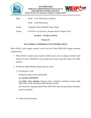 AN EXPO 2014 
JURUSAN ADMINISTRASI NIAGA Ged. H 
POLITEKNIK NEGERI JAKARTA 
Jalan Prof. Dr. G.D. Siwabessy, Kampus UI, Dep...