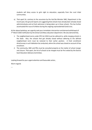 students will deny access to girls right to education, especially from the rural tribal
communities.
e) That apart Sir, co...