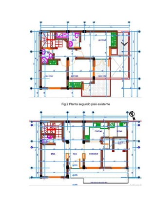 Fig.2 Planta segundo piso existente
 