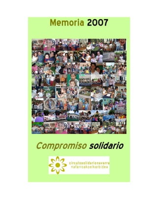 Memoria 2007




Compromiso solidario
 