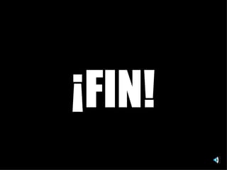 ¡FIN! 