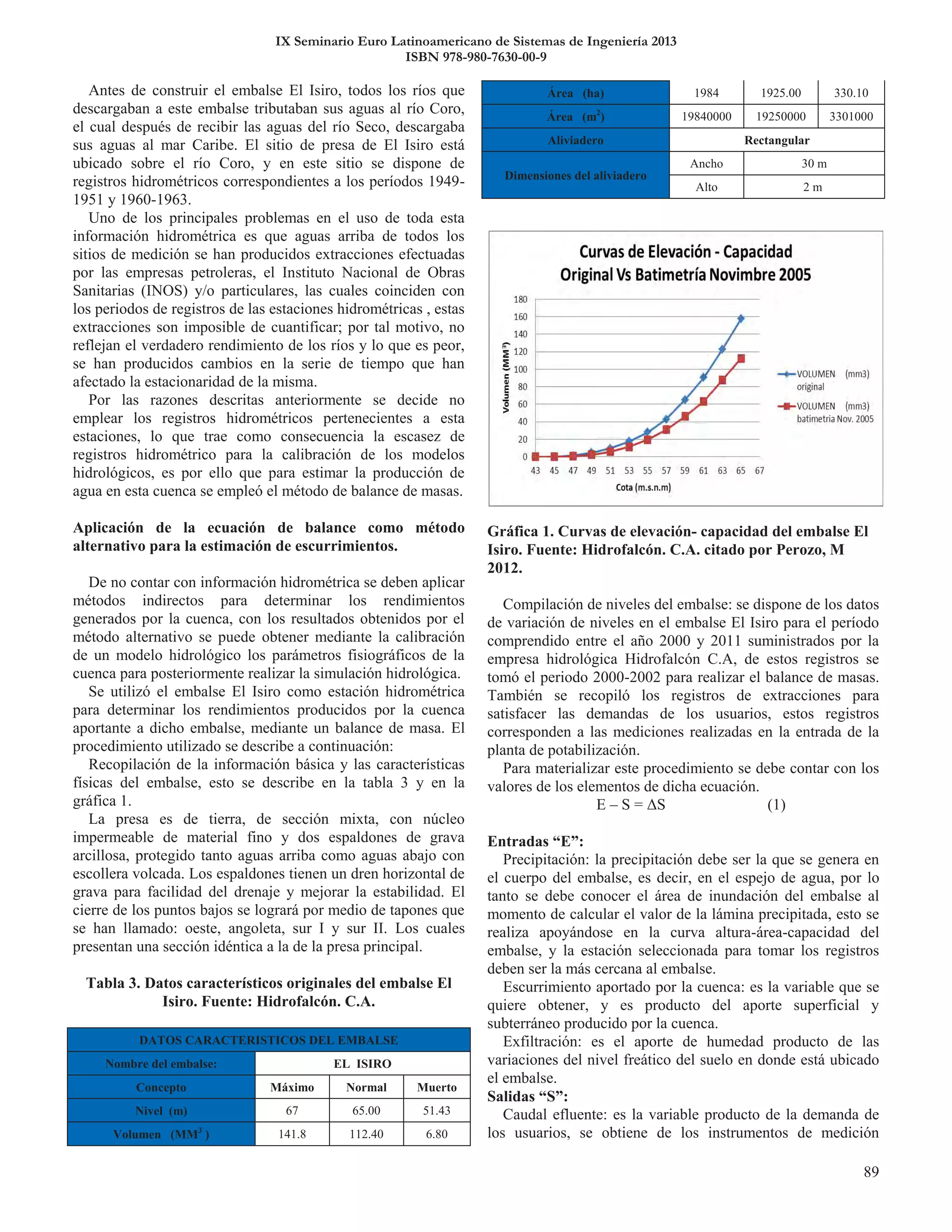 IX Seminario Euro Latinoamericano de Sistemas de Ingeniería 2013
ISBN 978-980-7630-00-9
 