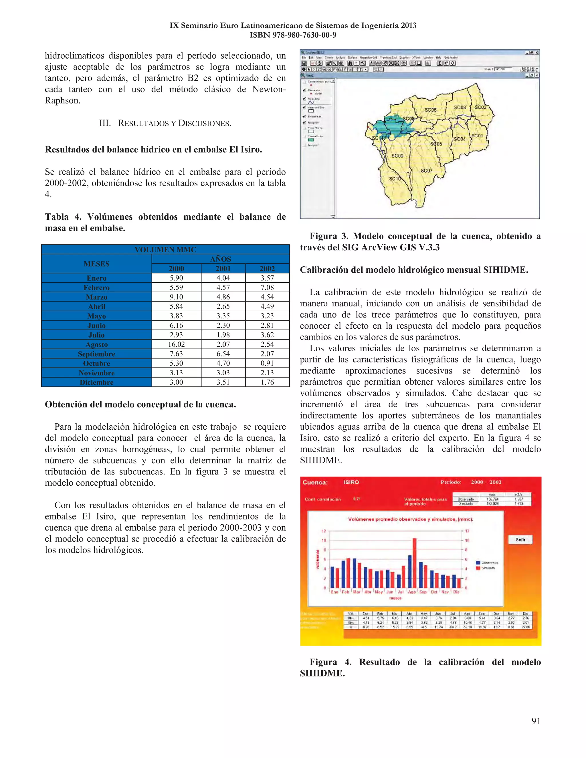 IX Seminario Euro Latinoamericano de Sistemas de Ingeniería 2013
ISBN 978-980-7630-00-9
 