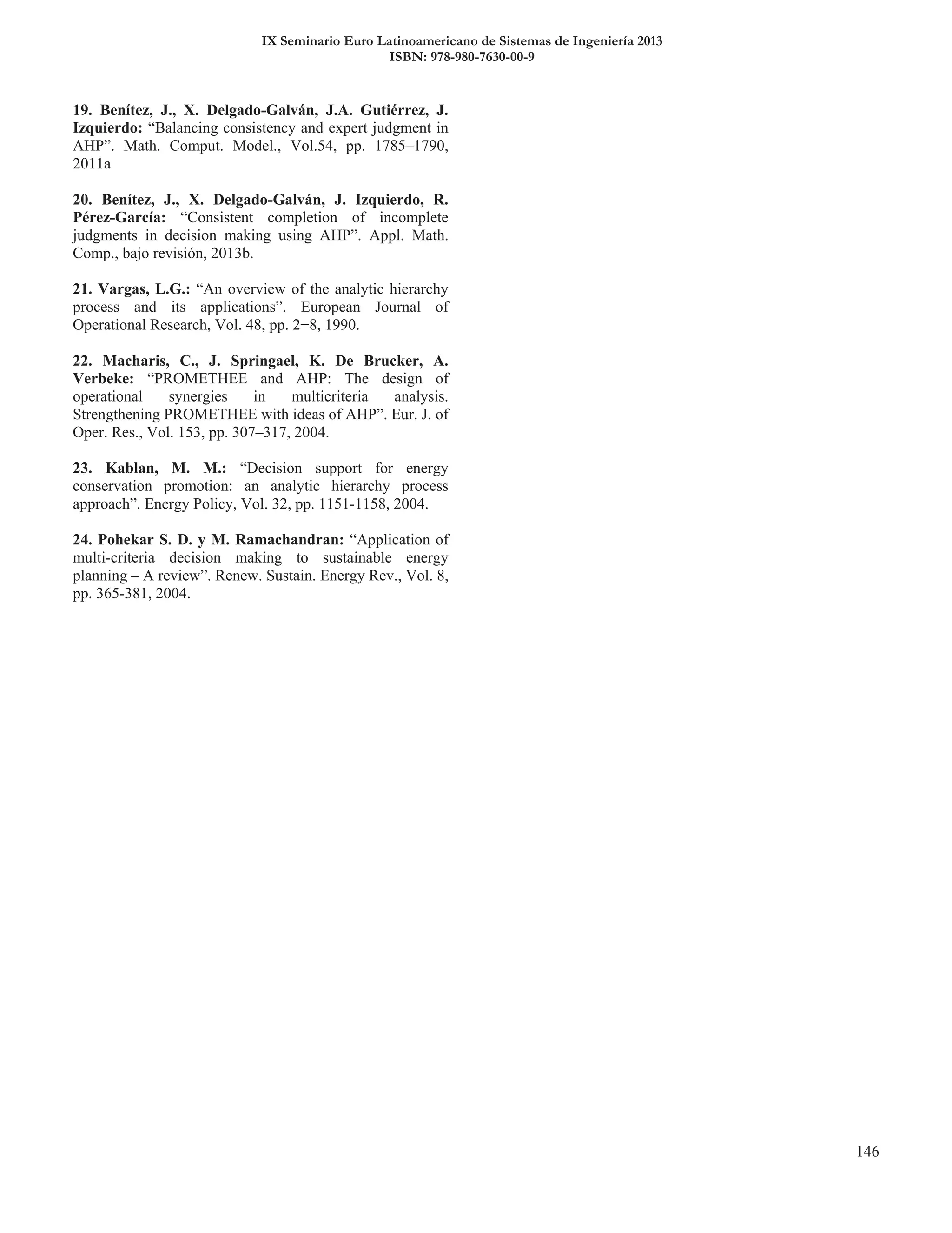 IX Seminario Euro Latinoamericano de Sistemas de Ingeniería 2013
ISBN: 978-980-7630-00-9
 