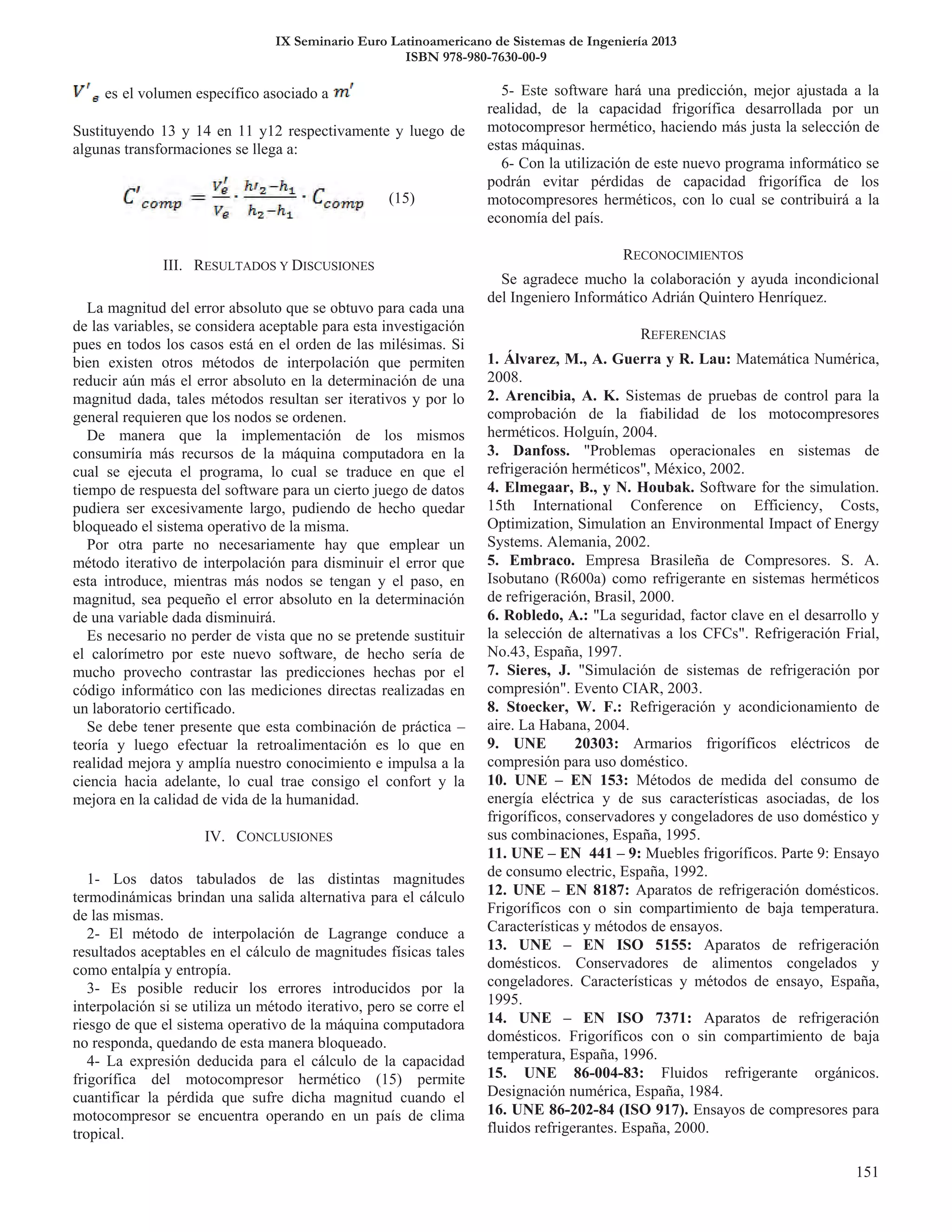 IX Seminario Euro Latinoamericano de Sistemas de Ingeniería 2013
ISBN 978-980-7630-00-9
 