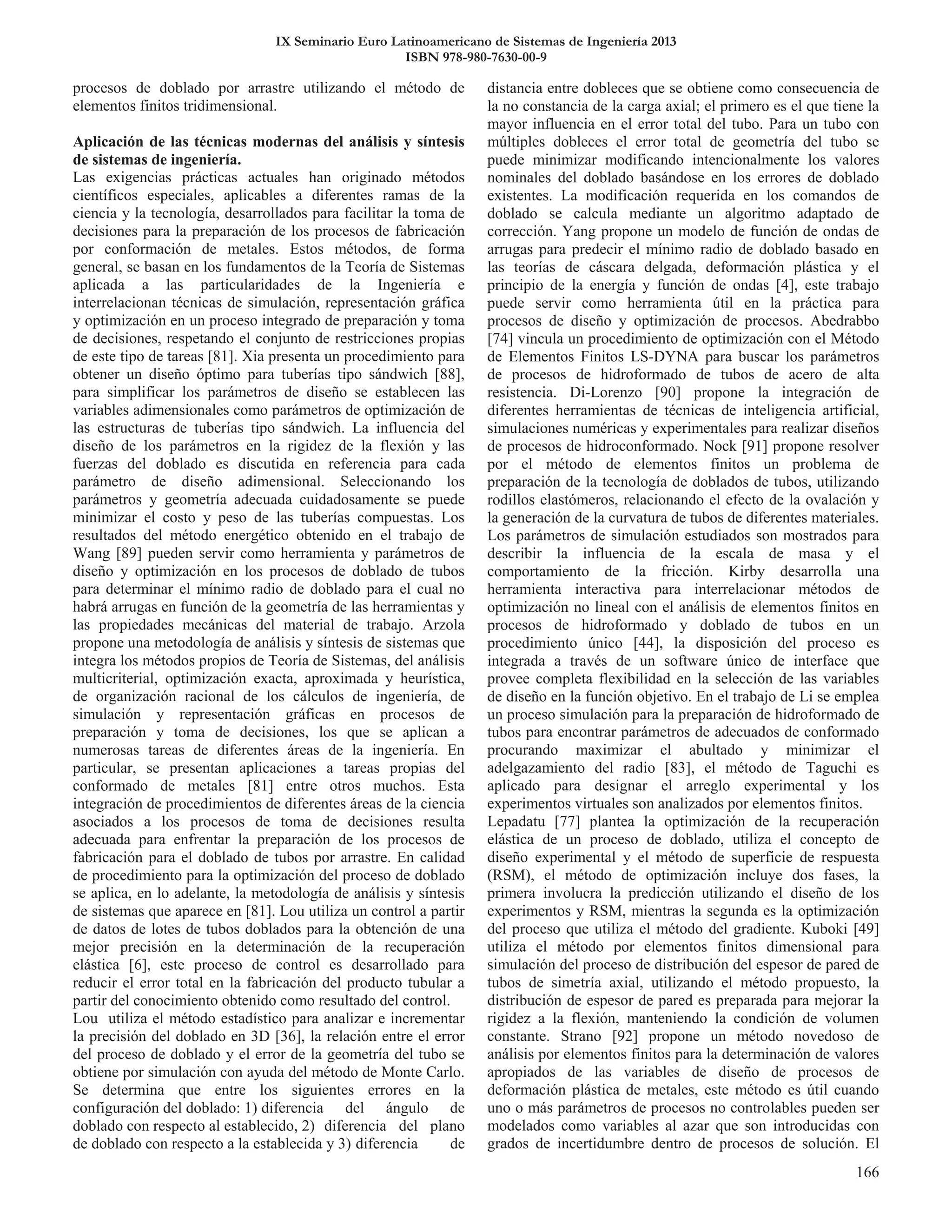 IX Seminario Euro Latinoamericano de Sistemas de Ingeniería 2013
ISBN 978-980-7630-00-9
 