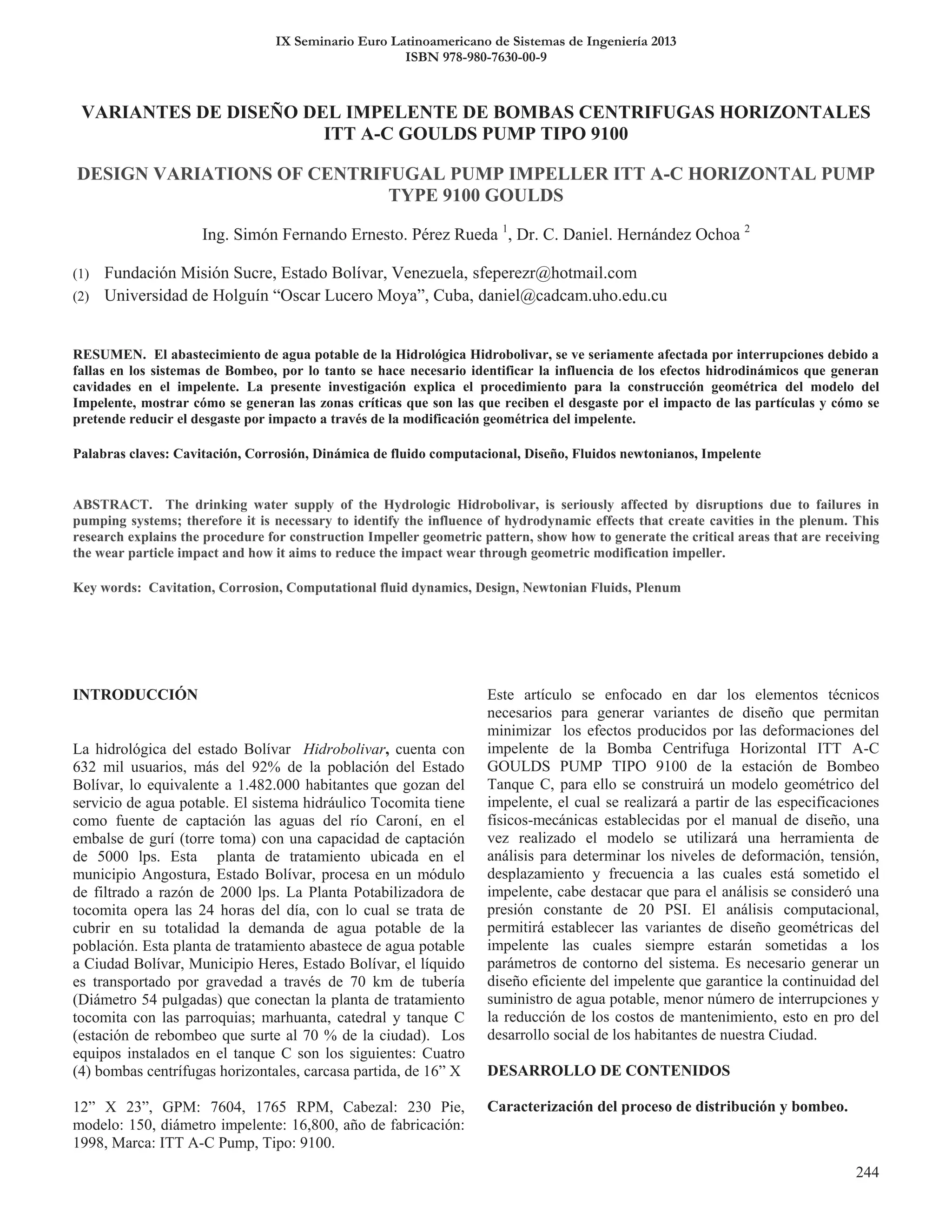 IX Seminario Euro Latinoamericano de Sistemas de Ingeniería 2013
ISBN 978-980-7630-00-9
 