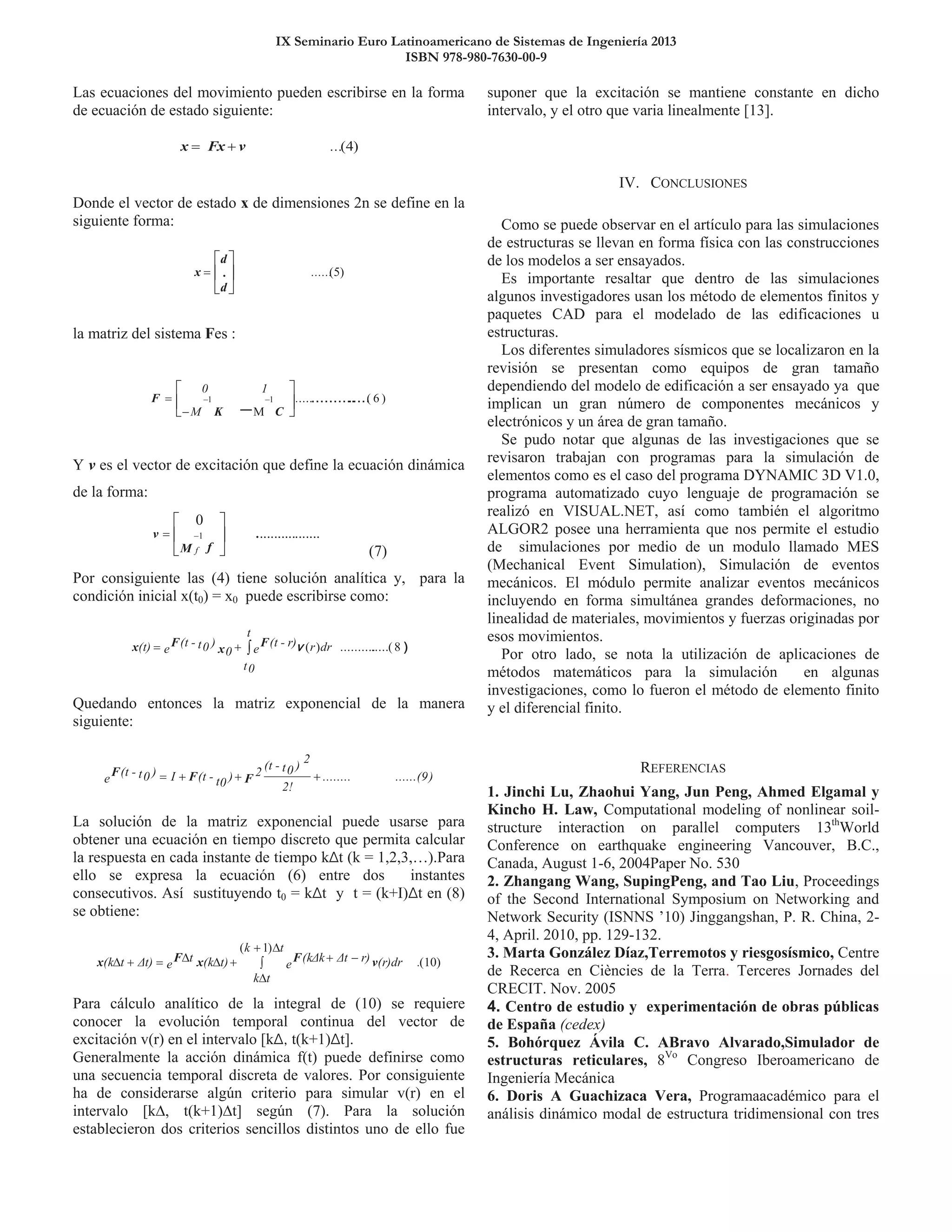 IX Seminario Euro Latinoamericano de Sistemas de Ingeniería 2013
ISBN 978-980-7630-00-9
∆
∆ ∆
∆, ∆
4.
 