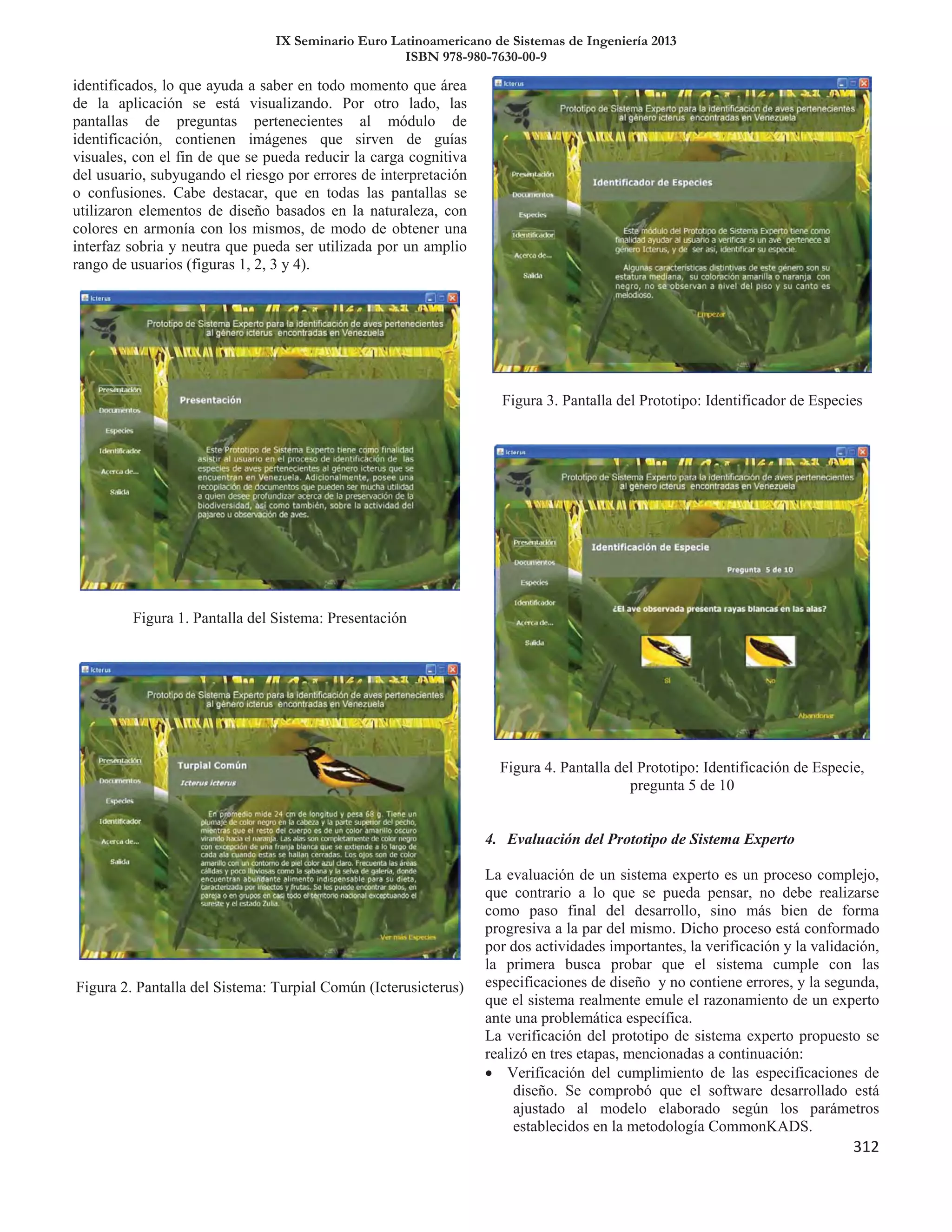 IX Seminario Euro Latinoamericano de Sistemas de Ingeniería 2013
ISBN 978-980-7630-00-9
312
 