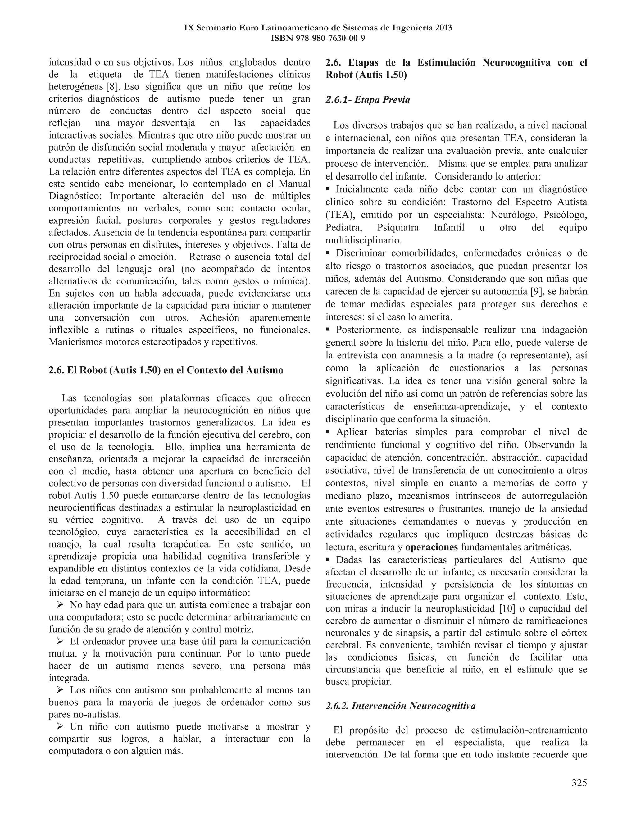 IX Seminario Euro Latinoamericano de Sistemas de Ingeniería 2013
ISBN 978-980-7630-00-9
2.6.1
 