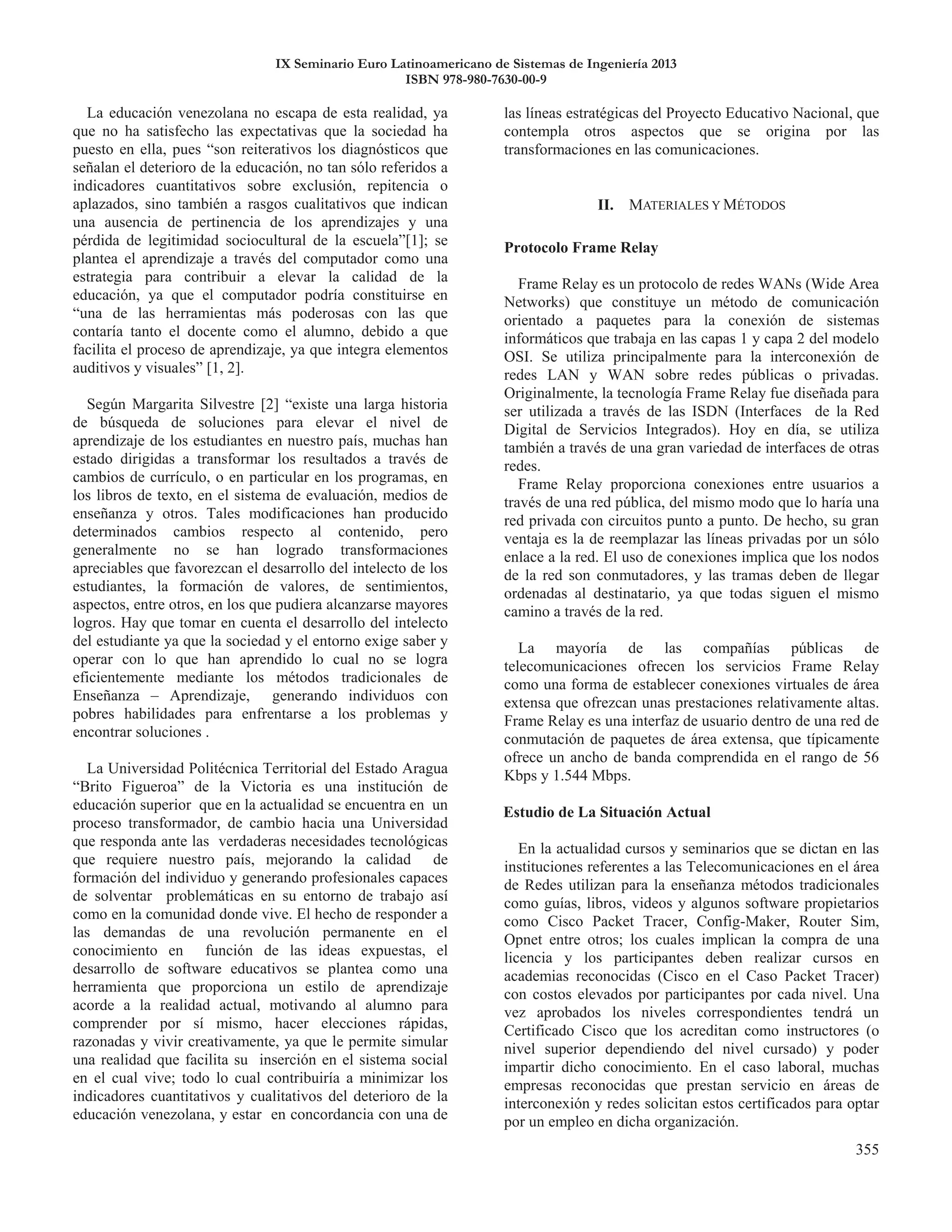 IX Seminario Euro Latinoamericano de Sistemas de Ingeniería 2013
ISBN 978-980-7630-00-9
 