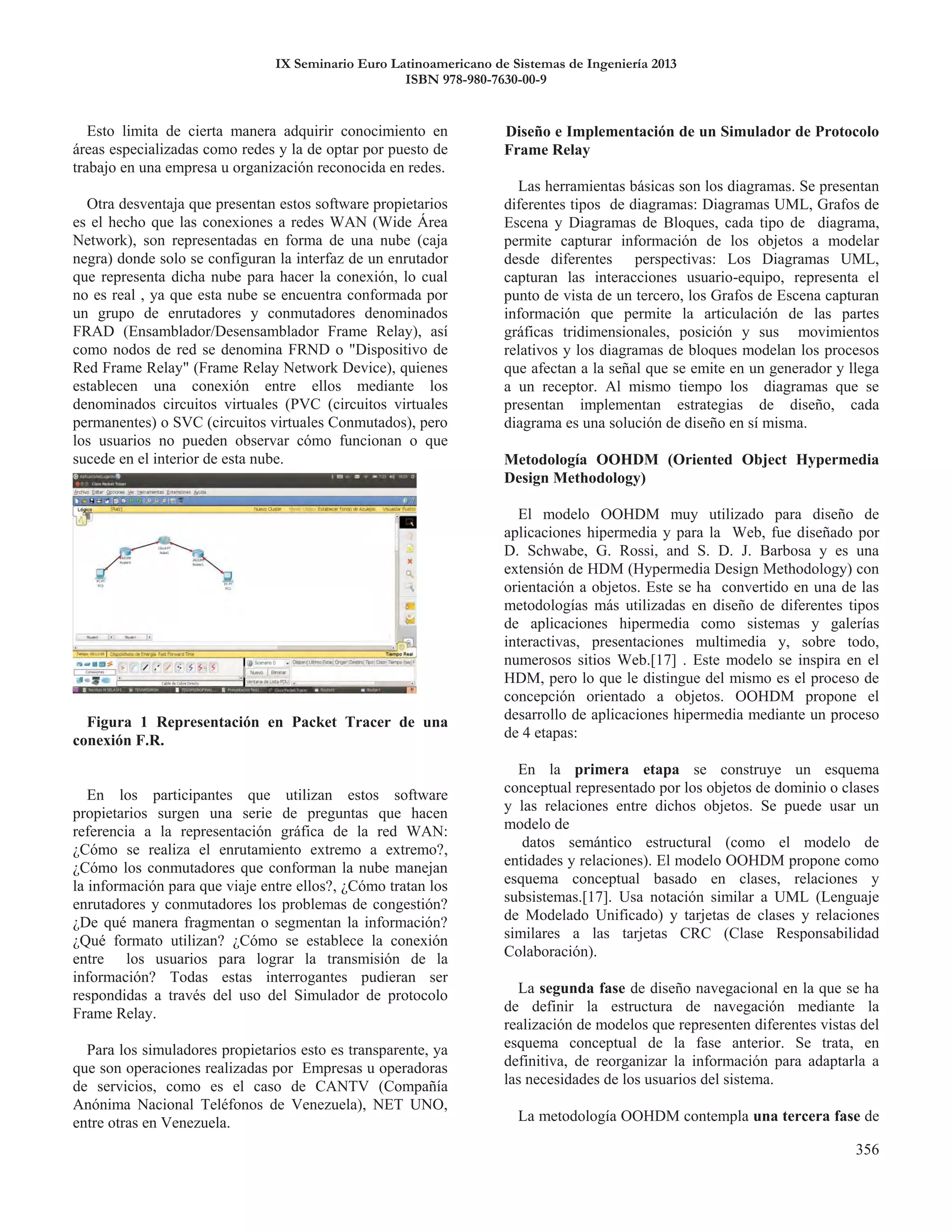 IX Seminario Euro Latinoamericano de Sistemas de Ingeniería 2013
ISBN 978-980-7630-00-9
 