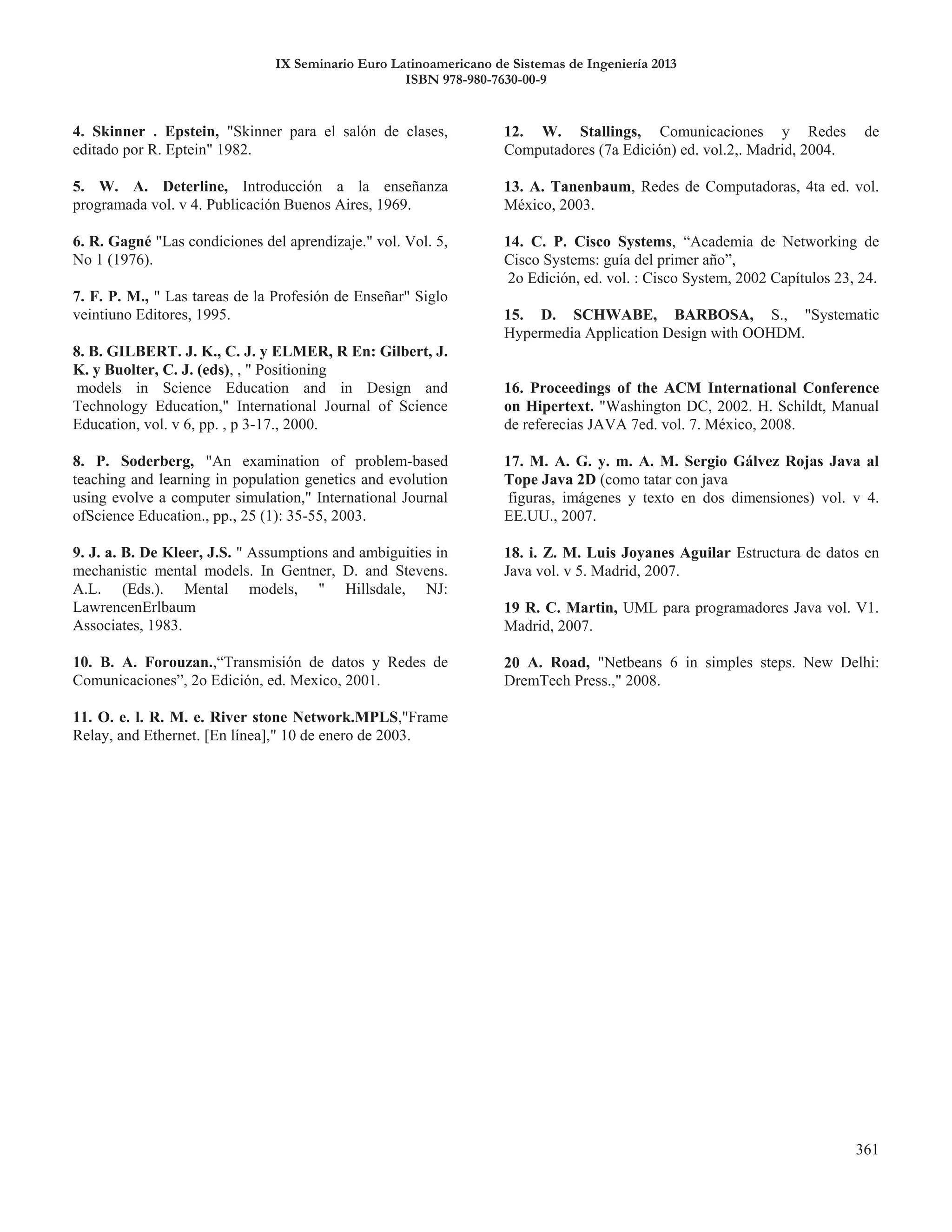IX Seminario Euro Latinoamericano de Sistemas de Ingeniería 2013
ISBN 978-980-7630-00-9
 