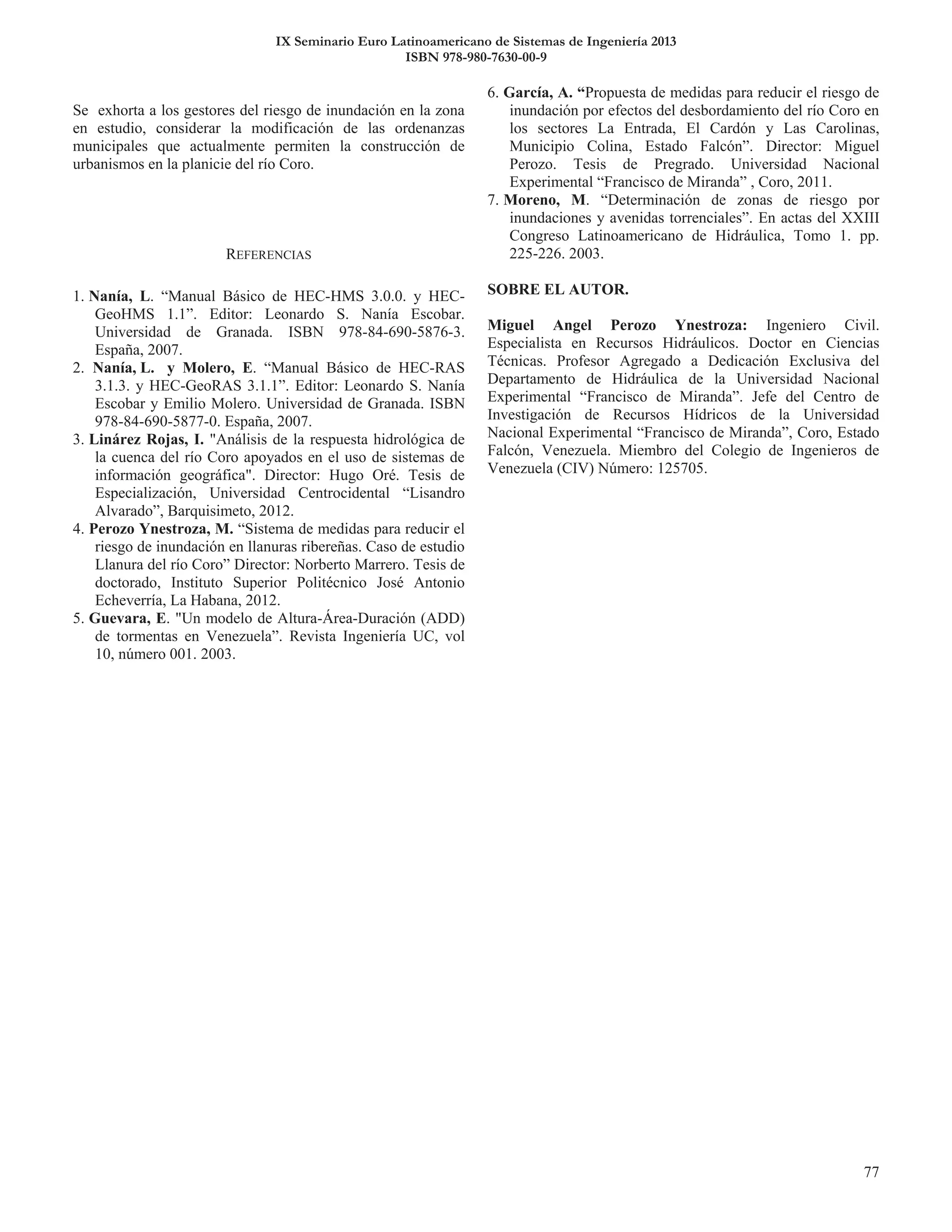 IX Seminario Euro Latinoamericano de Sistemas de Ingeniería 2013
ISBN 978-980-7630-00-9
 