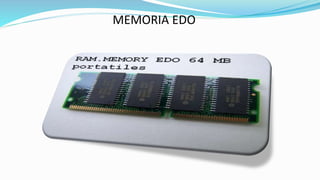 MEMORIA EDO