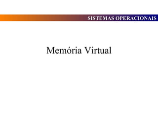 Memória Virtual 