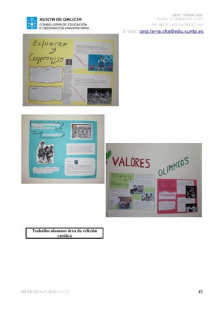 CEIP “TERRA CHÁ”
                                                        Román, 35 VILALBA CP. 27.841
                                                     Telf. 982 511 402 Fax 982 511 402

                                         E-mai: ceip.terra.cha@edu.xunta.es




    Traballos alumnos área de relixión
                 católica




MEMORIA CURSO 11-12                                                               43
 