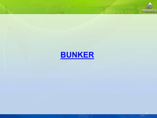 BUNKER




         1
 