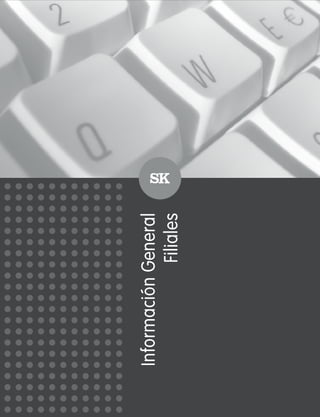 InformaciónGeneral
Filiales
 