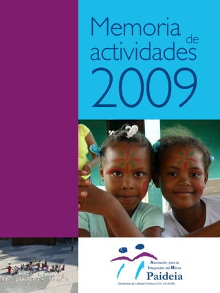 Memoria de
actividades
2009
 