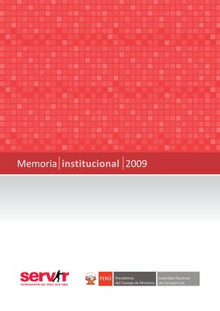 Memoria institucional 2009




HERRAMIENT DEL PERÚ QUE CRCE
         A               E
 
