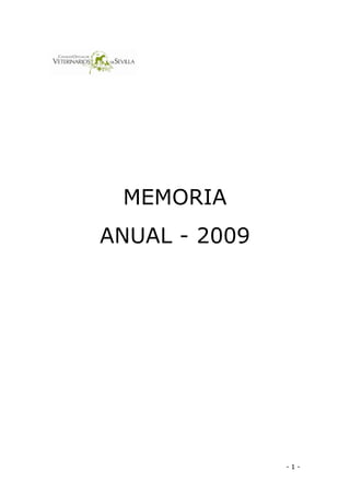 ­ 1 ­ 
MEMORIA 
ANUAL ­ 2009
 