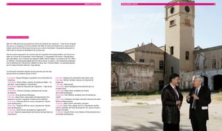 22                                                                                                                MEMÒRIA D’ACTUACIÓ 2010   MULTILIngüISME I SOCIETAT   23




Gestió del Centre de Visitants



Més de 5.000 persones han passat pel Centre de Visitants de Linguamón - Casa de les Llengües
des que es va inaugurar el 20 de novembre del 2009. El Centre de Visitants és un espai situat al
mateix recinte de Can Ricart que funciona com a centre d’activitats i d’exposició permanent al
22@ durant el procés de rehabilitació de la futura seu.

Des de la seva inauguració, per la futura seu de Linguamón han passat polítics, com ara el con-
seller de Cultura de la Generalitat, Ferran Mascarell, o l’expresident del Govern, Pasqual Mara-
gall; periodistes, com el director de Catalunya Ràdio, Ramon Mateu, o la directora de TV3, Mòni-
ca Terribas; i diverses personalitats del món de la cultura, la ciència, o les institucions públiques,
com la directora de l’Oficina de la UNESCO a Nova York, Christine Alfsen, o el secretari general
de la Fundació Roberto Marinho, Hugo Barreto.



A continuació esmentem algunes de les persones que han pas-
sat pel Centre de Visitants durant el 2010:

· 8 de gener. Pasqual Maragall, expresident de la Generalitat de       · 23 d’abril. Delegació de periodistes dels Estats Units.
  Catalunya.                                                           · 6 de maig. Mònica Terribas, directora de Televisió de
· 10 de febrer. Ramon Mateu, director de Catalunya Ràdio, i Jo-          Catalunya.
  sep Sanz, cap de Gabinet i Comunicació.                              · 7 de maig. Visita escolar.
· 24 de febrer. Equip de Traductors de Linguamón - Casa de les         · 10 de maig. Xarxa interregional-transnacional per a la
  Llengües.                                                              cohesió social.
· 25 de febrer. Francina Armengol, presidenta del Consell              · 10 de maig. Isabel Oliver, consellera de Turisme
  de Mallorca.                                                           del Consell de Mallorca.
· 5 de març. Grup de Bones Pràctiques.                                 · 20 de maig. Colin Williams, professor de la Universitat de
· 8 de març. Mauro Rosi, responsable del Departament d’Ex-               Cardiff.
  pressions Culturals i Indústries Creatives de la UNESCO.             · 29 de maig. Professors del Segon Seminari Internacional sobre
· 13 de març. Programa BCN en marxa, impulsat per l’Ajunta-              Refranys Meteorològics.
  ment de Barcelona.                                                   · 15 de juny. Màrius Serra, periodista i escriptor.
· 20 de març. Programa BCN en marxa, impulsat per l’Ajunta-            · 7 de juliol. Xavier Trias, regidor de CiU a l’Ajuntament de Bar-
  ment de Barcelona.                                                     celona i president del Grup Municipal de CiU; Jaume Ciurana i
· 24 de març. Núria Cornet, periodista de l’agència EFE.                 Eduard Freixedes.
· 16 d’abril. Visita de representants del Districte de Sant Martí de   · 12 de juliol. Escola d’Estiu de la Càtedra d’Emprenedoria de la
  l’Ajuntament.                                                          Universitat de Barcelona.
 