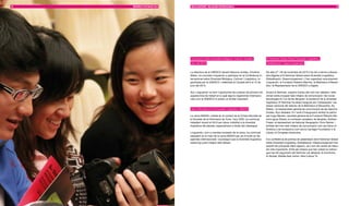 78   MEMÒRIA D’ACTUACIÓ 2010   MULTILIngüISME I RELACIOnS InTERnACIOnALS                                                                                                79




                               Convenció sobre diversitat biològica i cultural. Canadà:              III Seminari Global Sobre Diversitat Lingüística,
                               juny del 2010                                                         Globalització i Desenvolupament


                               La directora de la UNESCO davant Nacions Unides, Christine            Els dies 27 i 28 de novembre de 2010 s’ha dut a terme a Alexan-
                               Alfsen, ha convidat Linguamón a participar en la Conferència In-      dria (Egipte) el III Seminari Global sobre Diversitat Lingüística,
                               ternacional sobre Diversitat Biològica, Cultural i Lingüística, or-   Globalització i Desenvolupament. L’han organitzat conjuntament
                               ganitzada per la UNESCO i celebrada al Canadà del 8 al 10 de          Linguamón, la Fundació Roberto Marinho, la Biblioteca d’Alexan-
                               juny del 2010.                                                        dria i la Representació de la UNESCO a Egipte.

                               Així, Linguamón va tenir l’oportunitat de conèixer de primera mà      Durant el Seminari, experts d’arreu del món han debatut i refle-
                               aquesta línia de treball en la qual alguns organismes internacio-     xionat sobre el paper dels mitjans de comunicació i les noves
                               nals com la UNESCO hi posen un èmfasi important.                      tecnologies en l’ús de les llengües i la protecció de la diversitat
                                                                                                     lingüística. El Seminari ha estat inaugurat per l’ambaixador i as-
                                                                                                     sessor personal del director de la Biblioteca d’Alexandria, Aly
                               Xarxa Mundial per la Diversitat Lingüística, MAAYA                    Maher, i el sotssecretari general de comunicació de les Nacions
                                                                                                     Unides, Kiyo Akasaka. En l’acte d’inauguració també ha partici-
                               La xarxa MAAYA, creada en el context de la Cimera Mundial de          pat Hugo Barreto, secretari general de la Fundació Roberto Ma-
                               la Societat de la Informació de Tunis, l’any 2005, ha continuat       rinho (grup Globo); el comissari canadenc de llengües, Graham
                               treballant durant el 2010 per donar visibilitat a la diversitat       Fraser; el representant de National Geographic Chris Rainier, i
                               lingüística del planeta, especialment a través del ciberespai.        entitats del món dels mitjans de comunicació com ara Voice of
                                                                                                     America o de fundacions com ara la Carnegie Foundation o la
                               Linguamón, com a membre fundador de la xarxa, ha continuat            Library of Congress americana.
                               treballant en el marc de la xarxa MAAYA per tal d’incidir en les
                               agendes internacionals i aconseguir que la diversitat lingüística     A la conferència de premsa de presentació del III Seminari Global
                               esdevingui part integral dels debats.                                 sobre Diversitat Lingüística, Globalització i Desenvolupament han
                                                                                                     assistit els principals diaris egipcis, així com els canals de televi-
                                                                                                     sió més importants. Entre els mitjans que han cobert la notícia i
                                                                                                     que han fet seguiment del Seminari cal destacar Al Gumhoria,
                                                                                                     Al Akubar, Middle East online i Nile Culture TV.
 