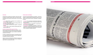 98                                                                                                            MEMÒRIA D’ACTUACIÓ 2010   COMUnICACIÓ   99




Entrevistes                                                         Articles d’opinió i reportatges

Al llarg del 2010, el director de Linguamón, Antoni Mir, ha atès    A part de les notícies generades per Linguamón - Casa de les
els mitjans en diverses ocasions. (Aquí no es recullen la resta     Llengües, l’organisme també ha aparegut als mitjans de comu-
de trobades amb la premsa en altres formats, com ara rodes de       nicació a través d’articles d’opinió i reportatges. Les detallem
premsa).                                                            tot seguit.

· 4 d’abril. Agència EFE: «Las lenguas no son un problema, sino     · 14 de juliol. Avui: Les llengües transfrontereres. Més enllà de
  una oportunidad», Antoni Mir.                                       les divisions polítiques. Amb la col·laboració de Marta Rovira,
· 3 de maig. Catalunya Ràdio: L’Oracle de Catalunya Ràdio, des        directora d’ENVIT.
  de la fàbrica de Can Ricart al 22@.                               · 1 de desembre. Culturas-La Vanguardia: La casa de las len-
· 5 de maig. Ràdio 4: Entrevista sobre Linguamón - Casa de les        guas. Article de Ferran Mascarell.
  Llengües.                                                         · 27 de desembre. El Periódico: Les llengües, un valor per a la
· 17 de maig. Cope - La gran manzana: Entrevista sobre l’eina         competitivitat. Linguamón desembarca al 22@ amb el multilin-
  interactiva Mapes Vius.                                             güisme com a principal agent dinamitzador de l’activitat eco-
                                                                      nòmica. Suplement de pàgines especials.
L’oracle, de Catalunya Ràdio, des de Can Ricart
Entre les intervencions que el director de Linguamón - Casa
de les Llengües ha fet durant el 2010 destaca la del programa
L’oracle de Catalunya Ràdio, que es va emetre en directe des
del recinte de Can Ricart.

El director i presentador del programa, el periodista Xavier Gra-
set, va parlar amb Antoni Mir sobre la nova seu i també sobre
els projectes culturals de Linguamón.

Graset va conduir una tertúlia amb el director de Linguamón i el
director adjunt d’El Punt, Manel Cuyàs, a més de l’assagista Ri-
card Torrents i la periodista Núria Ribó.
 
