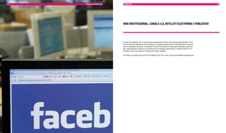 100   MEMÒRIA D’ACTUACIÓ 2010   COMUnICACIÓ                                                                                          101




                                WEB InSTITUCIOnAL, CAnALS 2.0, BUTLLETí ELECTRÒnIC I PUBLICITAT




                                El web de Linguamón és, al costat de la programació cultural i dels serveis especialitzats, l’eina
                                de comunicació més potent de la institució. L’activitat d’aquest any ha continuat tenint molt pre-
                                sent la necessitat de donar un tractament més comunicatiu a la informació adreçada al gran pú-
                                blic, especialment a través de la publicació de continguts audiovisuals. El portal es difon en 16
                                llengües, una de les quals és la llengua de signes catalana.

                                El nombre de visites durant el 2010 ha estat de 351.524, amb un total de 618.889 visualitzacions.
 