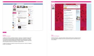 104                                                                                                  MEMÒRIA D’ACTUACIÓ 2010   COMUnICACIÓ                                                                                            105




Canals 2.0



Facebook                                                                                                                       Twitter
facebook.com/linguamon                                                                                                         twitter.com/multilingüisme

La pàgina de Linguamón a Facebook ha arribat en 7 mesos als 1.167 seguidors. Aquest canal                                      El perfil de Linguamón - Casa de les Llengües a Twitter ha arribat fins els 414 seguidors durant el
s’ha convertit en un mitjà àgil i proper per difondre notícies sobre Linguamón i el multilingüis-                              2010. Aquest mitjà, de missatgeria curta, és el canal adient per poder fer arribar titulars que con-
me, més enllà de les que es publiquen al web institucional. El seu format propicia un contacte                                 vidin a la reflexió.
més directe amb les persones interessades en la institució. Destaca la diversitat i riquesa lingü-
ística dels seguidors del perfil, que hi participen en qualsevol llengua.

La pàgina de Facebook de Linguamón té cada mes 625 usuaris actius i cada dia s’hi afegeixen
de mitja 4 nous admiradors.
 