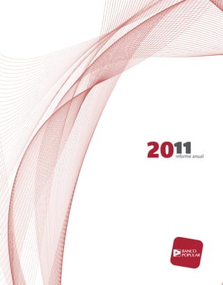 2011
  informe anual
 