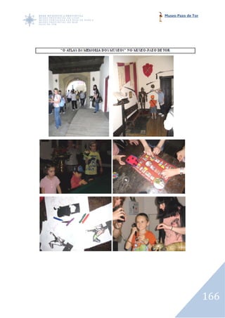 Museo Pazo de Tor




                    166
 